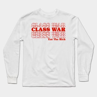 Class war, earth the rich Long Sleeve T-Shirt